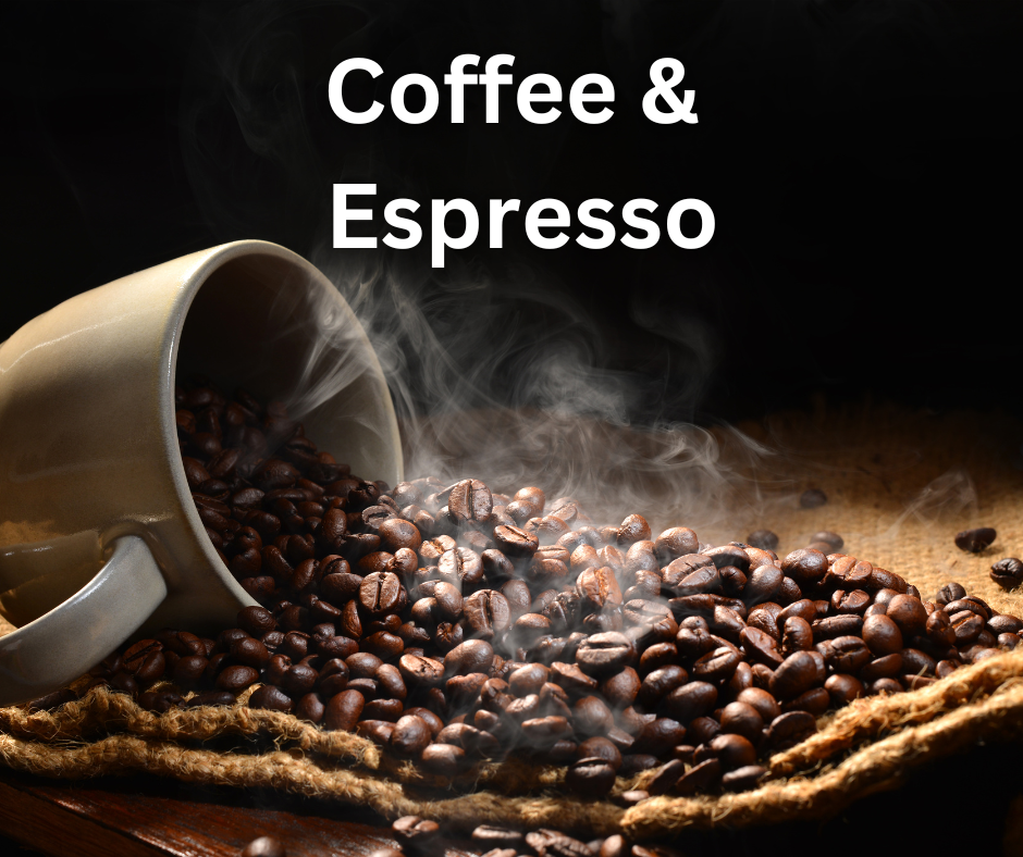 Coffee & Espresso